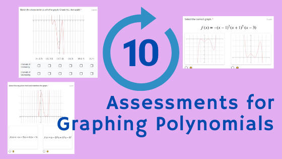 Ten Assessments for Graphing Polynomials (Using Google Forms ...